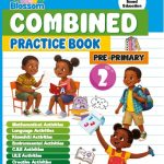 Blossom Combined Practice Book PP2- Queenex Publishers